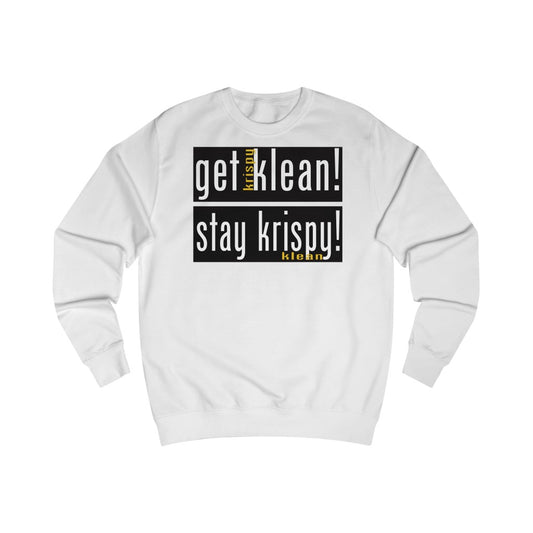 "Get Klean Stay Krispy" Crewneck Sweatshirt